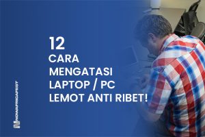 tips-mengatasi-laptop-lemot